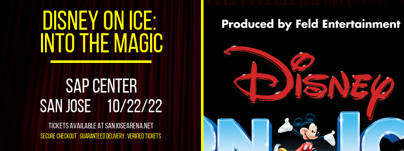 Disney On Ice: Into the Magic at SAP Center