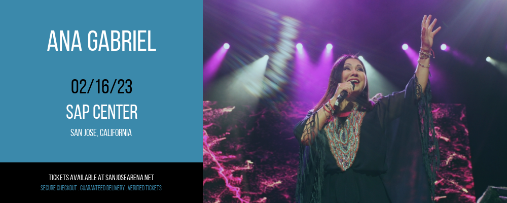 Ana Gabriel at SAP Center tickets Ana Gabriel at SAP Center