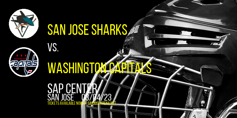 San Jose Sharks vs. Washington Capitals at SAP Center tickets San Jose Sharks vs. Washington Capitals at SAP Center