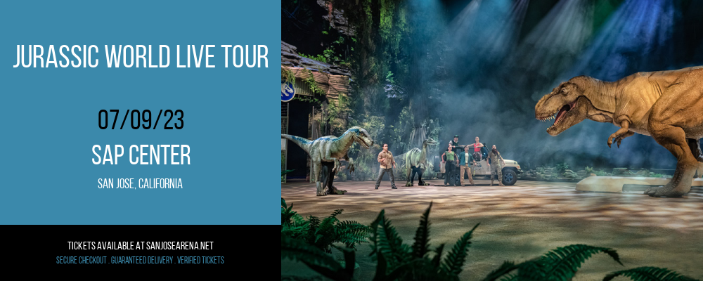 Jurassic World Live Tour at SAP Center tickets Jurassic World Live Tour at SAP Center