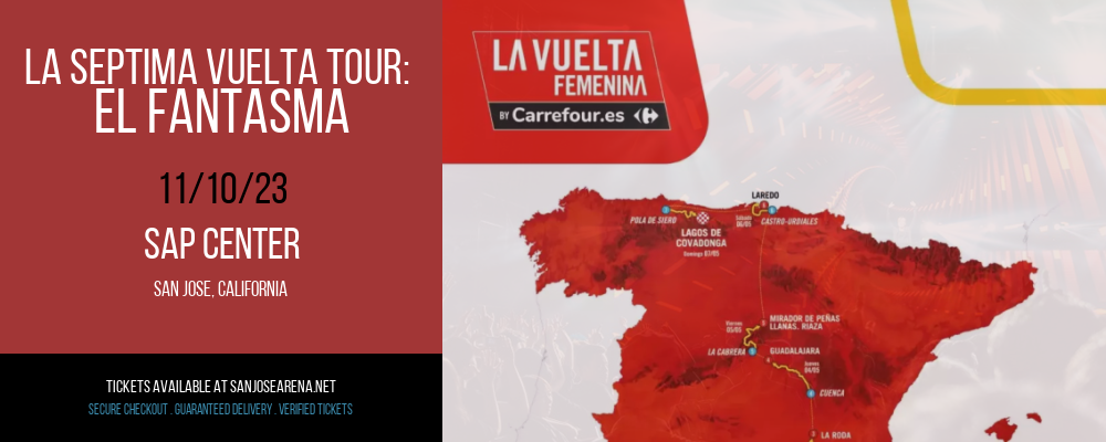 La Septima Vuelta Tour at SAP Center