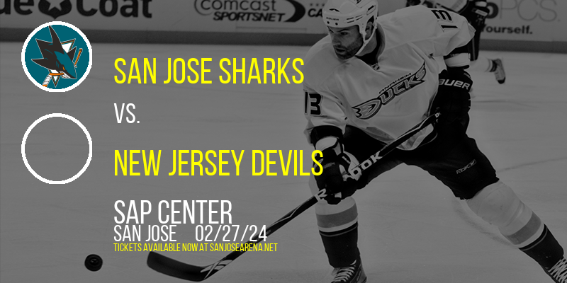 San Jose Sharks vs. New Jersey Devils at SAP Center
