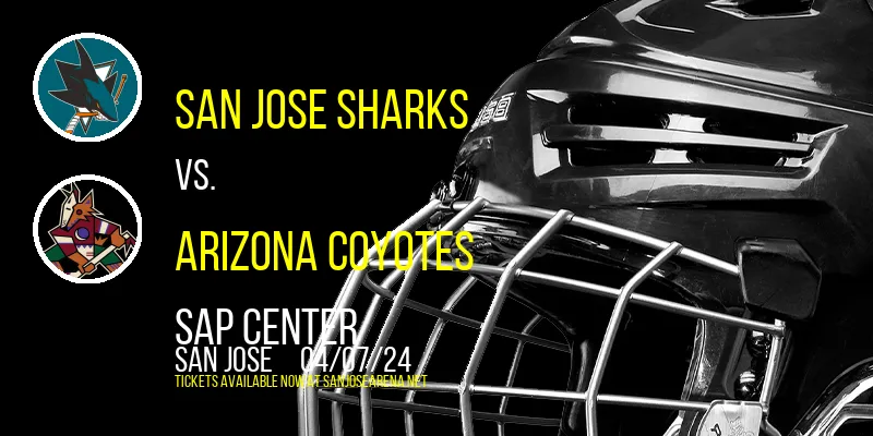 San Jose Sharks vs. Arizona Coyotes at SAP Center