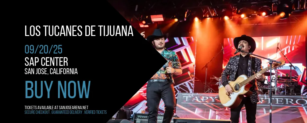 Los Tucanes De Tijuana at SAP Center
