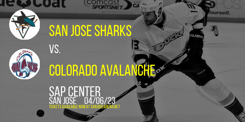 San Jose Sharks vs. Colorado Avalanche at SAP Center tickets San Jose Sharks vs. Colorado Avalanche at SAP Center