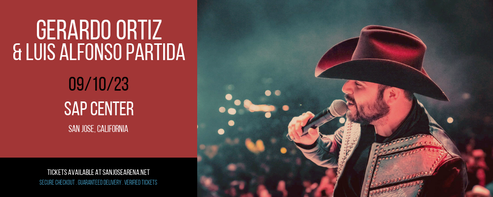 Gerardo Ortiz & Luis Alfonso Partida [CANCELLED] at SAP Center