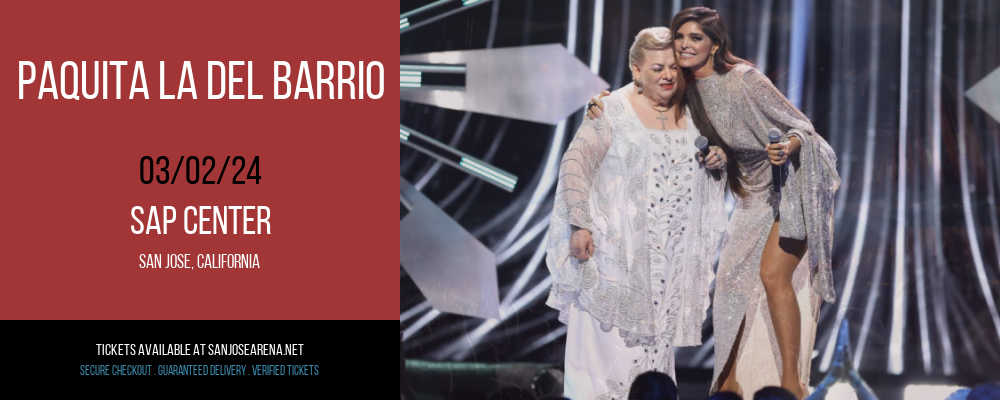 Paquita La Del Barrio at SAP Center