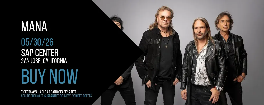 Mana at SAP Center