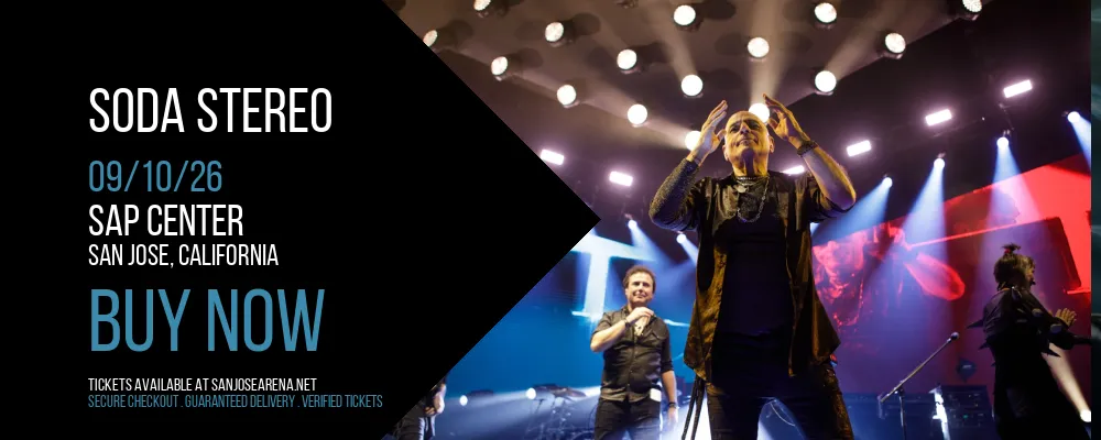 Soda Stereo at SAP Center